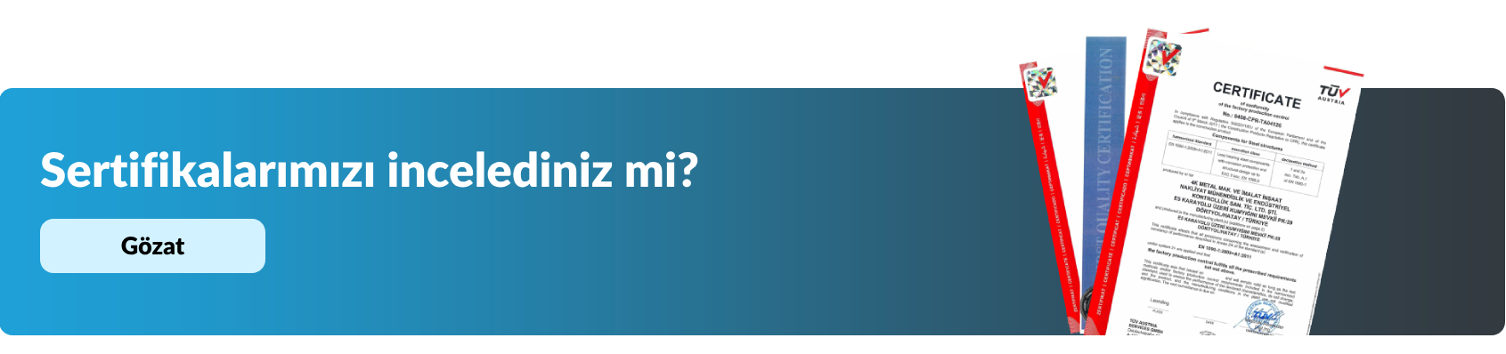 Sertifikalarımızı incelediniz mi?